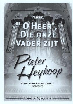 Heykoop, Pieter - O Heer die onze Vader zijt (noten)