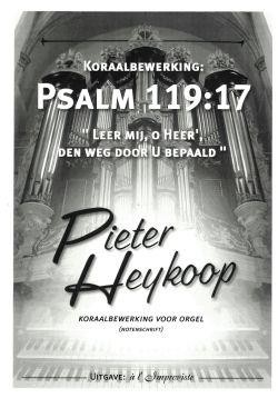 Heykoop, Pieter - Koraalbew Psalm 119:17 (klavar)
