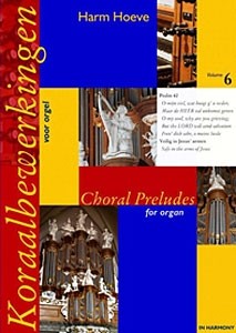 Hoeve, Harm - Koraalbewerkingen deel 6