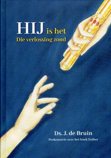 Hij is het die verlossing zond