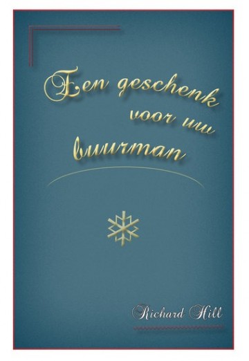 Hill een geschenk voor uw buurman