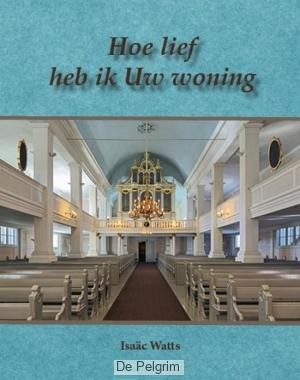 Hoe lief heb ik uw woning