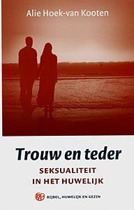 Hoek-van Kooten, drs. A.B.F. - Trouw en teder