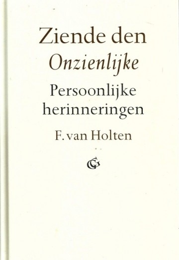 Holten f van   ziende den onzienlijke