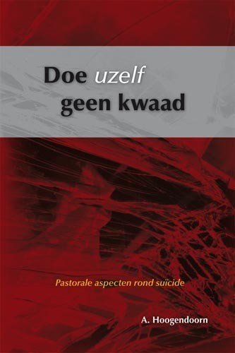 Hoogendoorn a   doe uzelf geen kwaad nieuw