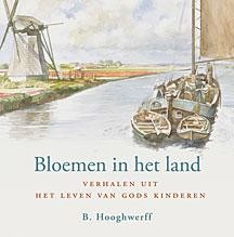 Hooghwerff, B. - Bloemen in het land