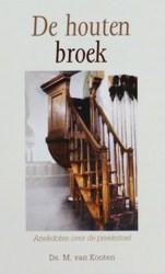 Kooten, ds. M. van - De houten broek