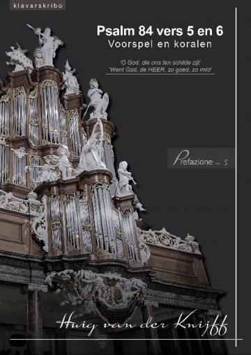 Huigvanderknijffpsalm84vers5en6klavar