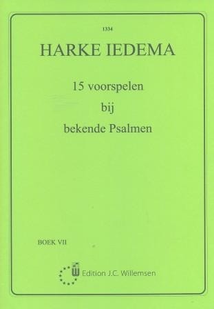 Iedema, Harke - 15 voorspelen bekende Psalmen