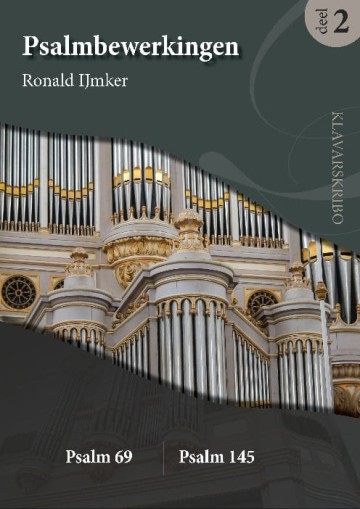 Ijmker ronald   psalm 69 en 145   psalmbewerkingen deel 2 klavar