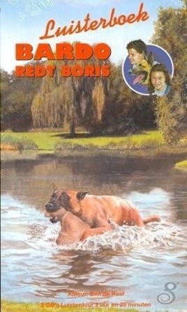 Raaf, Ben de - Bardo redt Boris luisterboek