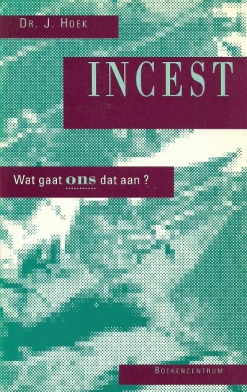 Incest wat gaat ons dat aan dr j hoek 9023905199 dr j hoek incest