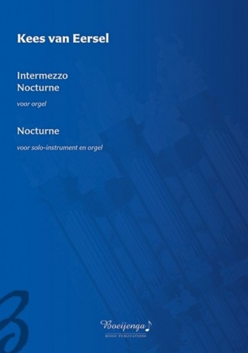 Intermezzo en nocturne eersel kees van