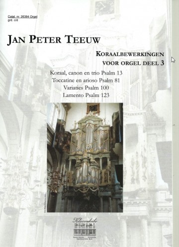 Jan peter teeuw koraalbewerkingen deel 3 klavar