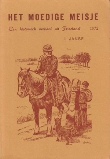 Janse l   het moedige meisje