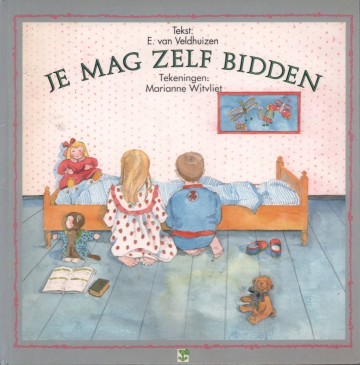 Je mag zelf bidden e van veldhuizen je mag zelf bidden je mag zelf bidden