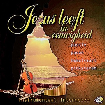 Jezus leeft in eeuwigheid