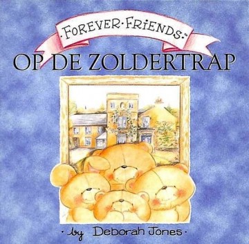 Jonesdeborah   forever friends   op de zoldertrap