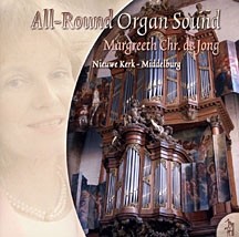 Jong, Margreet C. de - All-roud Organ sound * Nieuw *