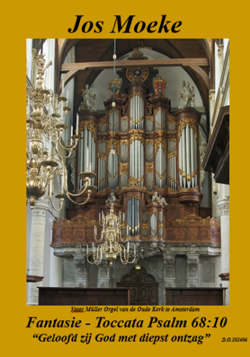 Jos moeke fantasie psalm 68 uitgeverij de orgelpijp