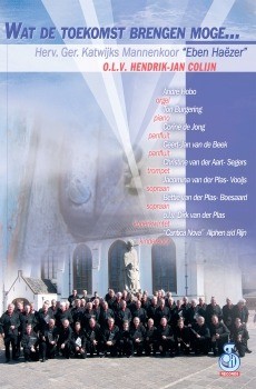 Katwijks mannenkoor eben haezer   wat de toekomst brengen moge dvd