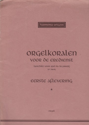 Kee cor ea   orgelkoralen voor de eredienst   eerste aflevering