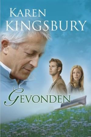 Kingsbury, Karen - Gevonden (Dayne Matthews 3)