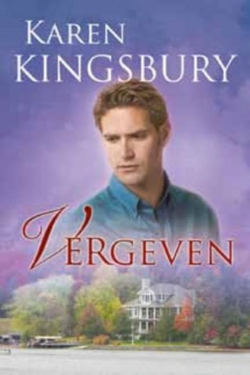 Kingsbury, Karen - Vergeven (Dayne Matthews 2)