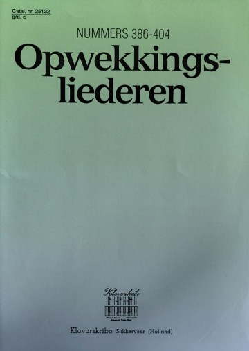 Kl 25132 opwekkingsliederen 386 404