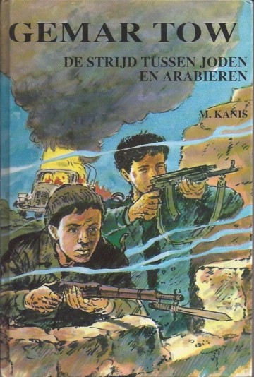 Klein gemar tow de strijd tussen joden en arabieren deel 2 m kanis 9033613514 2