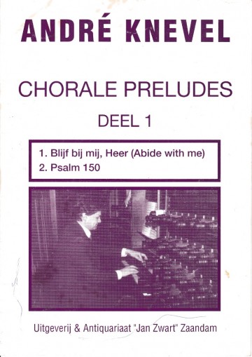 Knevel  andre   choral prelude deel 1