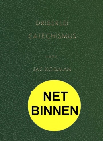 Koelman jac   drieerlei catechismus jacobus koelman kool de banier den hertog
