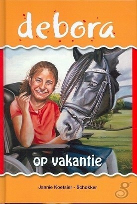 Koetsier-Schokker, J.A. - Debora op vakantie (deel 2)