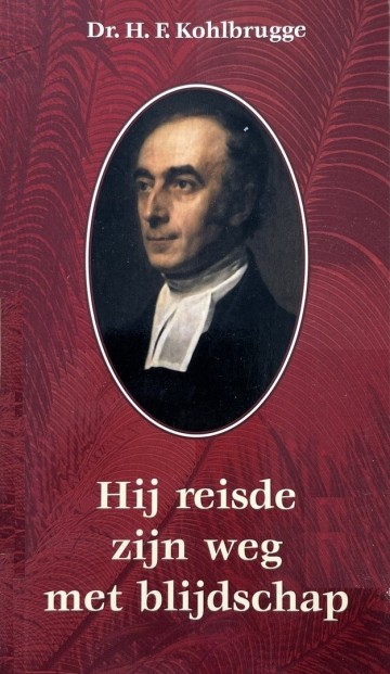 Kohlbrugge hf   hij reisde zijn weg met blijdschap