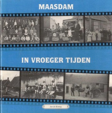 Koning jan de   maasdam in vroeger tijden