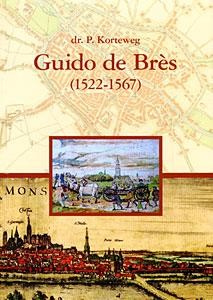 Korteweg, ds. P. - Guido de Bres