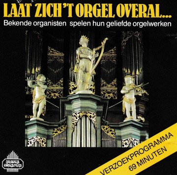 Laat zich t orgel overal 1   front