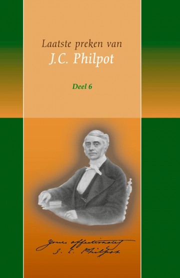 Laatste preken van jc philpot deel 6