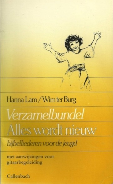 Lam hanna en wim ter burg   alles wordt nieuw verzamelbundel