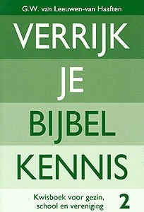 Leeuwen-Haaften. G.W. van - Verrijk je Bijbelkennis 2