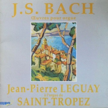 Leguay jean pierre   js bach oevre a l orgue du saint tropez