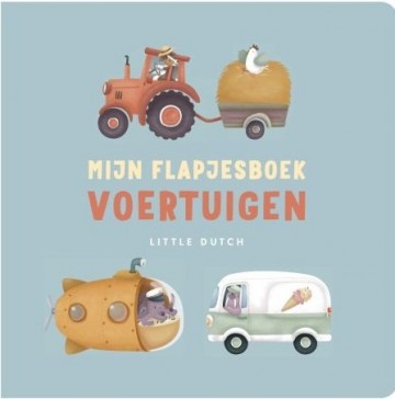 Little dutch   mijn flapjesboek voertuigen 9789056479466 a