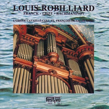 Louis robilliard a lorgue cavaille coll de leglise saint francois de sales lyon
