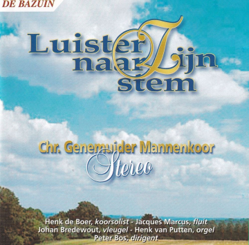 Luister naar zijn stem