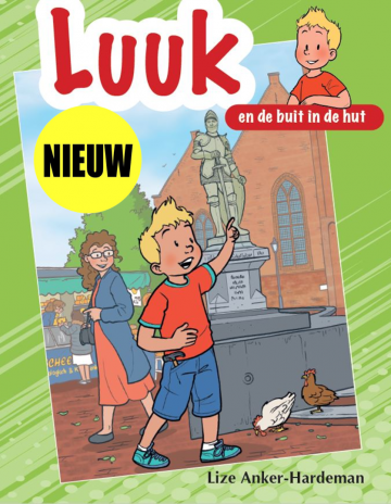 Luuk en de buit in de hut anker  hardeman lize 9789463702454