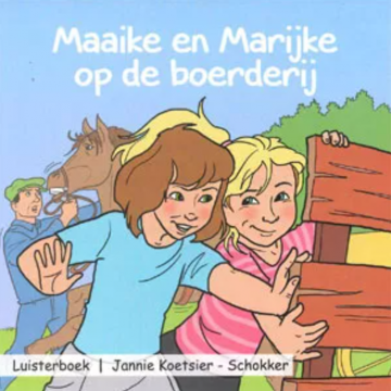Maaike en marijke op de boerderij   9789493043435