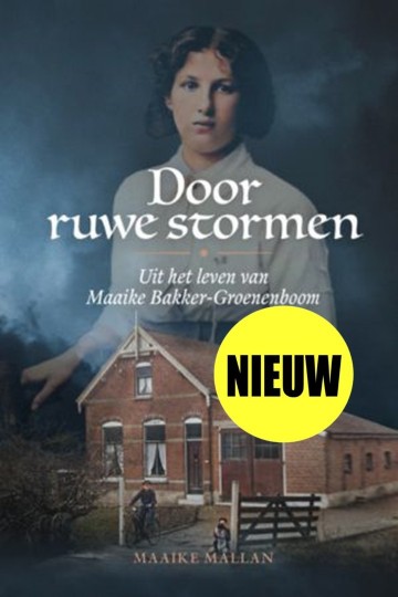 Maaike mallan door ruwe stormen uitgeverij den hertog 9789033132438 0 0