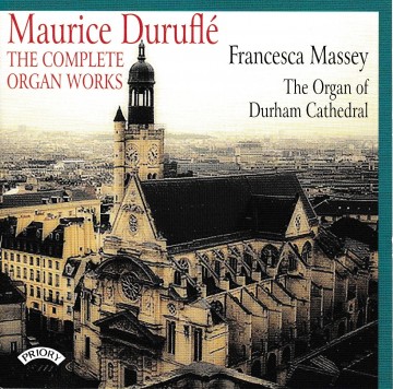 Massey fransesca   mautice durufle the complete organ works in durham cathedral   front