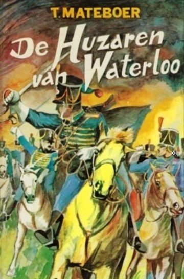 Mateboer t   de huzaren van waterloo 3