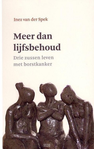 Meer dan lijfsbehoud